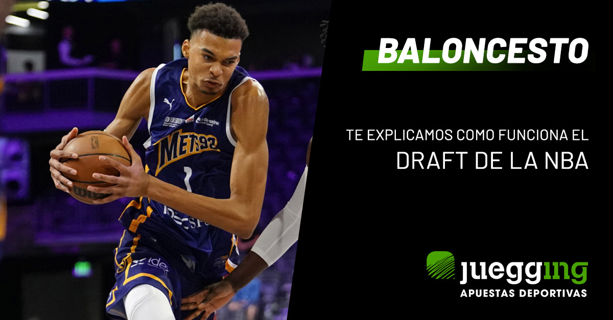 Te explicamos como funciona el DRAFT de la NBA