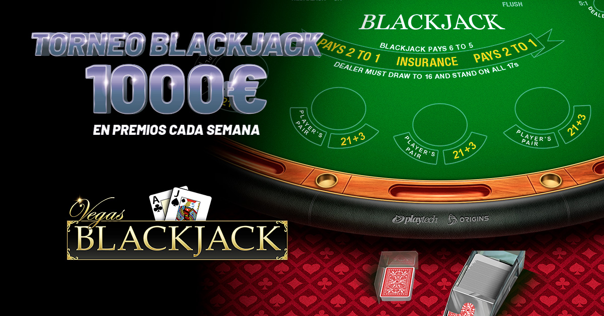 Torneo de Blackjack: 1000€ en premios cada semana